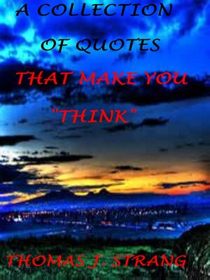 cover image of A Collection of Quotes (275) That Make You Think